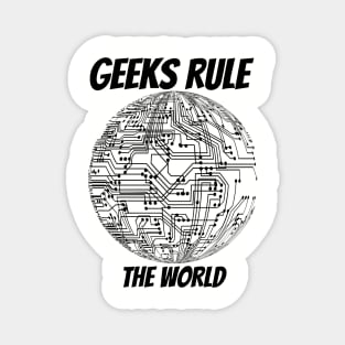 geeks rule the world Magnet