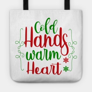 Christmas 17 - Cold hands warm heart Tote