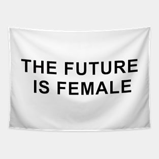 The future is female Tapestry