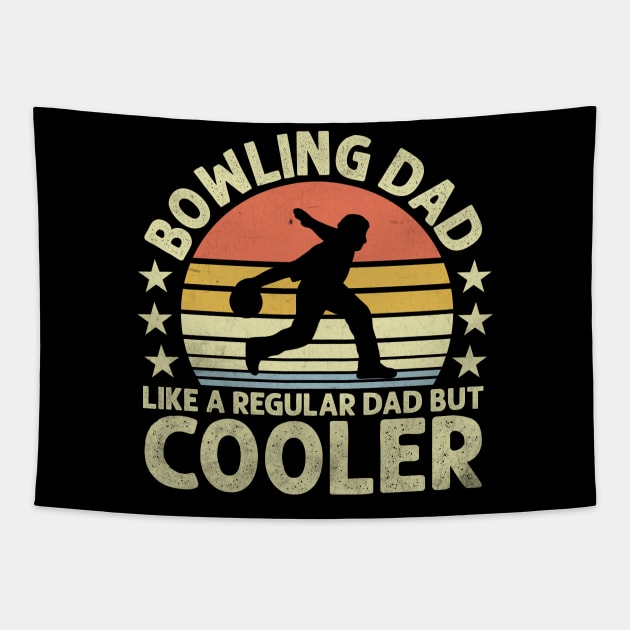 Bowling dad gift; ten pin bowls; bowler; father; dad; gift for dad; gift for father; father's day; gift for him; bowls; bowling ball; bowling gift; gift for bowler; bowling alley; ten pin Tapestry by Be my good time