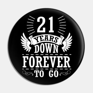 21 Years Down Forever To Go Happy Wedding Marry Anniversary Memory Since 1999 Pin