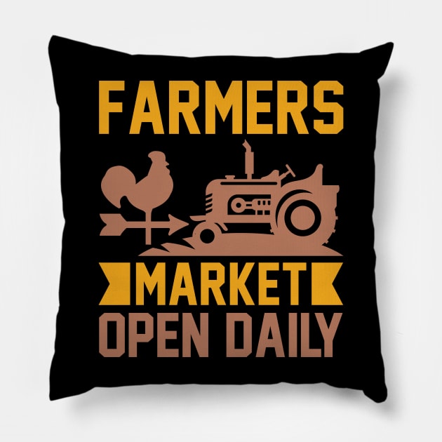 Farmers Market Open Daily T Shirt For Women Men Pillow by QueenTees