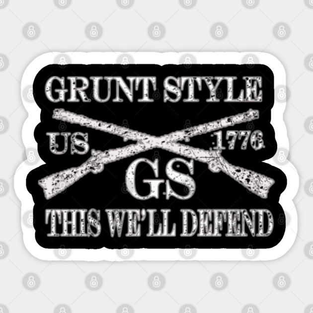 This We Ll Defend Grunt Style White By Jimdodge93 This We Ll Defend Grunt Style White By Sticker Teepublic Uk