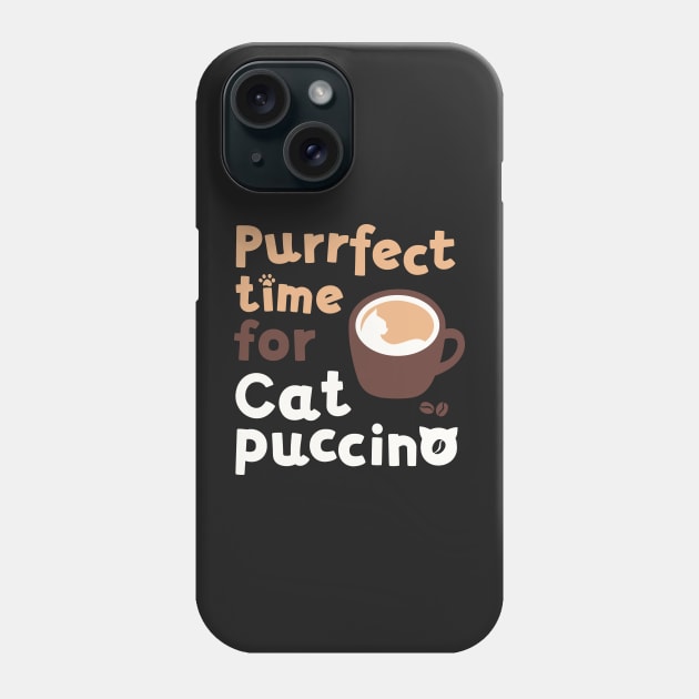 Purrfect time for Catpuccino Phone Case by Cinestore Merch