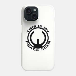 This is my Peace Sign | 2nd Amendment Phone Case