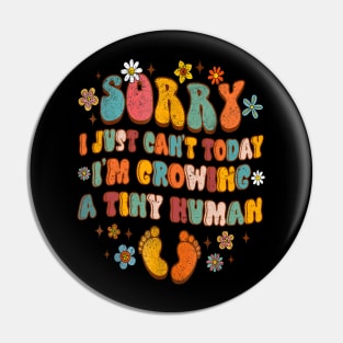 I'm Growing A Tiny Human Pregnancy Announcement Pin