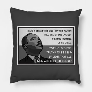 Quote: Martin Luther King Jr. - "I Have a Dream..." Pillow