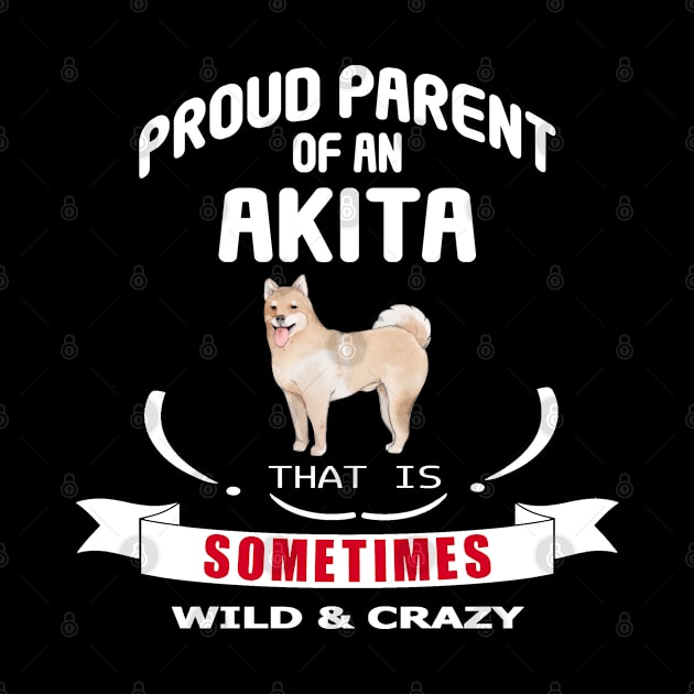 Proud parent of an Akita dog that is sometimes wild and crazy by artsytee