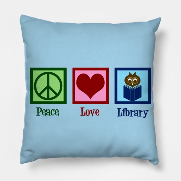 Peace Love Library Pillow by epiclovedesigns