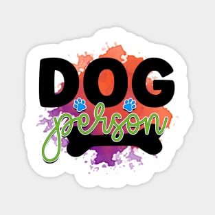 Pawsitively Hilarious: A Shirt for Dog Lovers Magnet