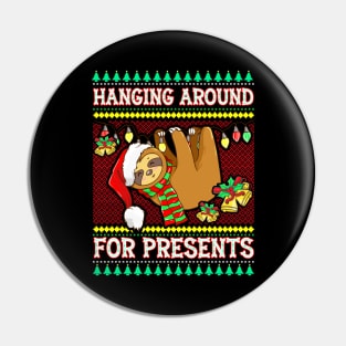 Funny Christmas Sloth Hanging Around For Presents Xmas Gift Pin