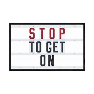 Stop to get on - Lightbox T-Shirt