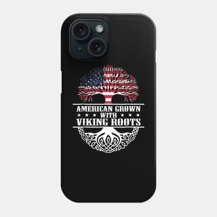 American Grown WithViking Roots Phone Case