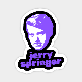 Jerry springer ||| 70s sliced Magnet