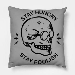 STAY FOOLISH Pillow