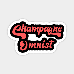 CHAMPAGNE OMNIST Magnet