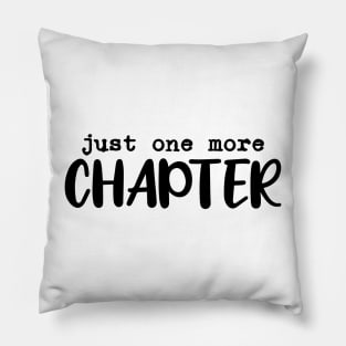 just one more chapter Pillow