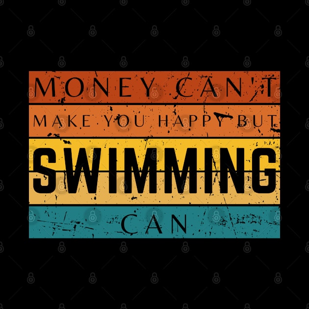 Money Can't Make You Happy But Swimming Can by HobbyAndArt