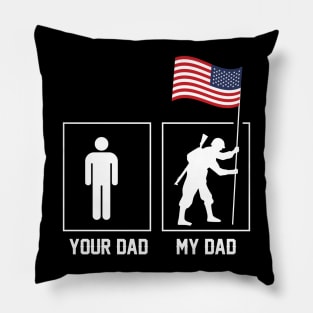 My Dad Army shirt Pillow