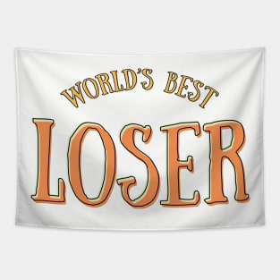 World's best loser Tapestry