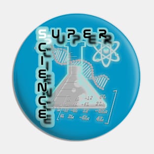 Super Science Pin