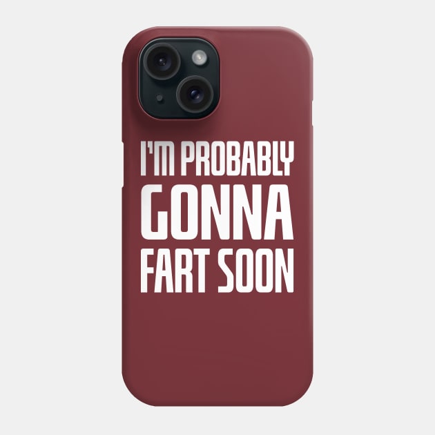 Don't Approach Sarcasm I'm Probably Gonna Fart Soon Funny Phone Case by EleganceSpace
