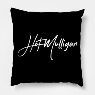 Hot Mulligan Pillow