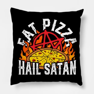 Eat Pizza Hail Satan Pillow