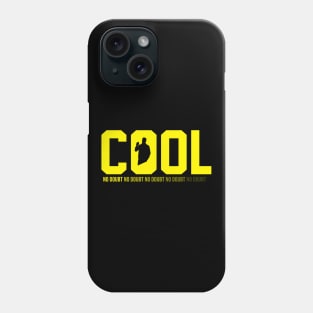 Cool No doubt - Jake Peralta Phone Case