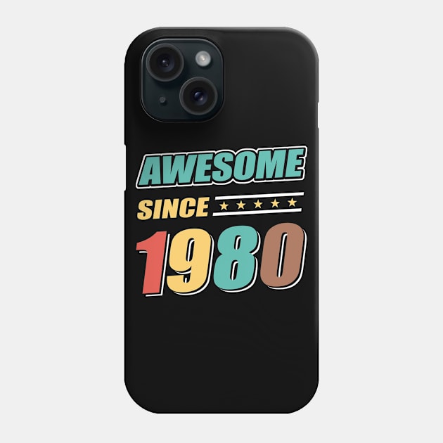 Awesome Since 1980 Phone Case by Adikka