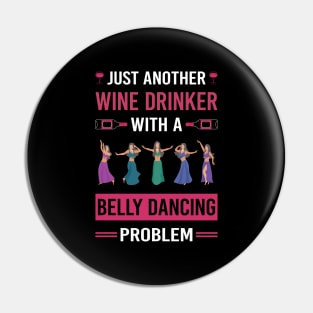 Wine Drinker Belly Dancing Dance Bellydance Bellydancing Bellydancer Pin