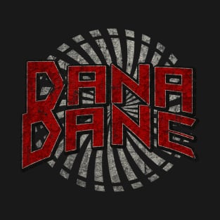 Dana Dane T-Shirt