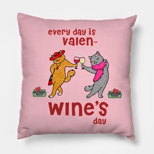 Every Day Is Valen-Wine's Day Pillow