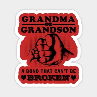 Grandma And Grandson A Bond That Cant Be Broken Magnet