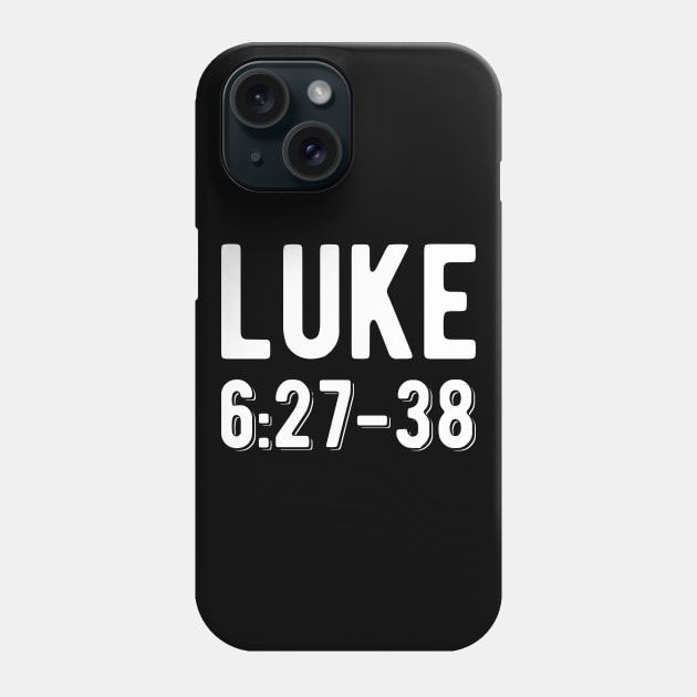 LUKE 6:27-38 Phone Case by TheBlackCatprints