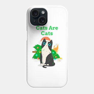 cats are cats Phone Case