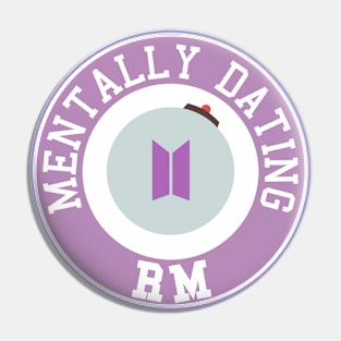 Mentally dating BTS RM logo Pin