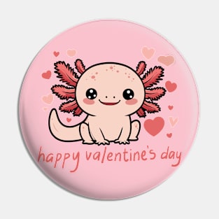 Axolotl Valentine - Happy Valentine's Day Pin