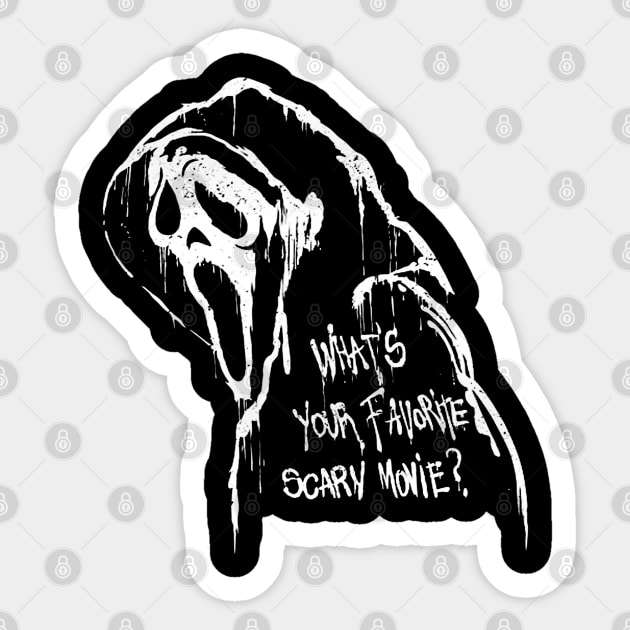 Ghost Face: What's Your Favorite Scary Movie PRINTS and STICKERS