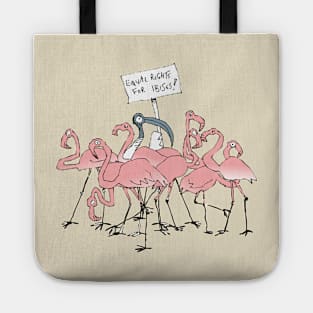 Equal rights for ibises Tote