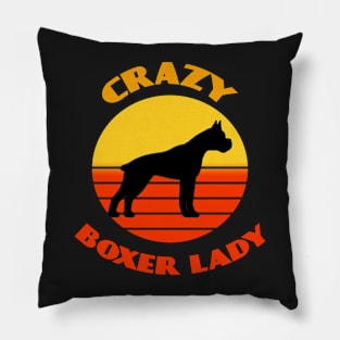 Crazy Boxer Lady Dog puppy Lover Cute Sunser Retro Funny Pillow