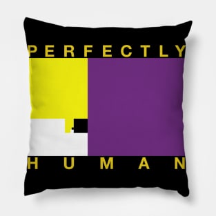 Perfectly Human - Non-Binary Flag Pillow