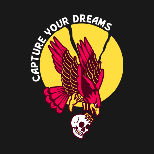 Capture Your Dreams T-Shirt