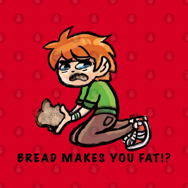 Bread Makes You Fat by Kellylmandre