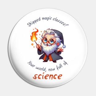 Cute Wizard Magic vs Science Pin