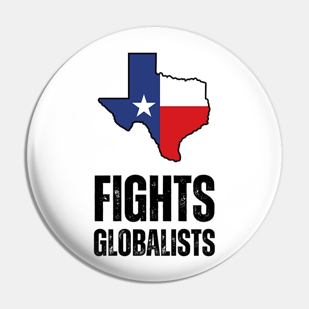 Texas fights globalists Pin by la chataigne qui vole ⭐⭐⭐⭐⭐