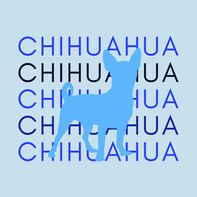 The Chihuahua Life by Stupid Coffee Designs