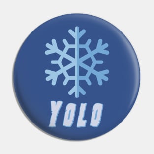 YOLO - Snowflake Pin