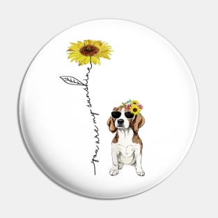 You Are My Sunshine Beagle Pin