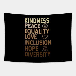 Kindness Peace Equality Love Inclusion Hope Diversity Black Empowerment Tapestry